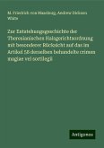 Zur Entstehungsgeschichte der Theresianischen Halsgerichtsordnung mit besonderer Rücksicht auf das im Artikel 58 derselben behandelte crimen magiae vel sortilegii