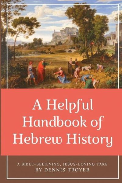 A Helpful Handbook of Hebrew History