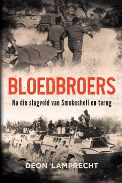 Cover BLOEDBROERS - Na die Slagveld van Smokeshell en terug
