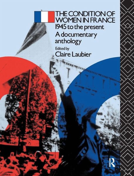 The Condition of Women in France The Condition of Women in France