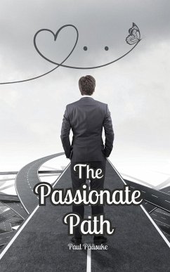 The Passionate Path - Pääsuke, Paul