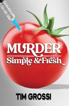 Murder Simple and Fresh - Grossi, Tim