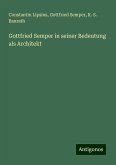 Gottfried Semper in seiner Bedeutung als Architekt