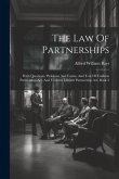 The Law Of Partnerships: With Questions, Problems And Forms, And Text Of Uniform Partnership Act, And Uniform Limited Partnership Act, Book 2