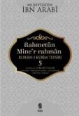 Rahmetün Miner-Rahman 5 - Kuran-i Kerim Tefsiri