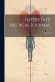 Interstate Medical Journal; Volume 26