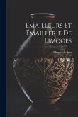 Emailleurs Et Émaillerie De Limoges Emailleurs Et Émaillerie De Limoges