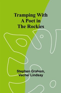 Cover Tramping With a Poet in the Rockies