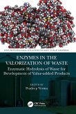 Enzymes in the Valorization of Waste Enzymes in the Valorization of Waste