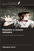 Desafíos y nuevos métodos Desafíos y nuevos métodos