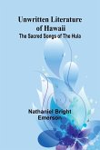 Unwritten Literature of Hawaii