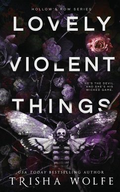 Lovely Violent Things - Wolfe, Trisha