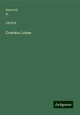 Goethes Leben