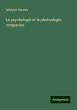 La psychologie et la phrénologie... - Bild 1