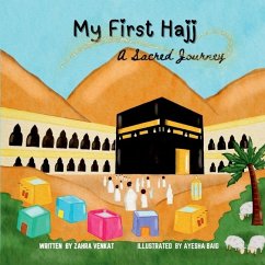 My First Hajj - Zahra Venkat