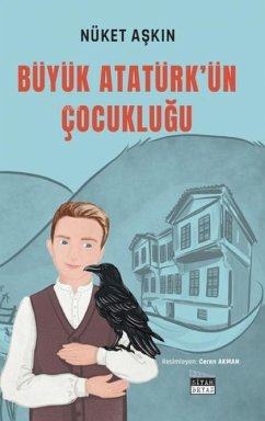 Cover Büyük Atatürkün Cocuklugu