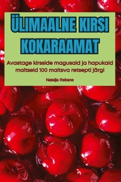 Cover ÜLIMAALNE KIRSI KOKARAAMAT