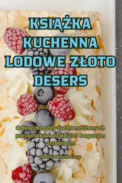 Cover KSI¿¿KA KUCHENNA LODOWE Z¿OTO DESERS
