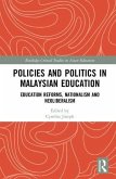 Policies and Politics in Malaysian Education