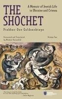 The Shochet (Vol. 2) - Goldenshteyn, Pinkhes-Dov