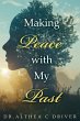 Making Peace With My Past - Bild 1