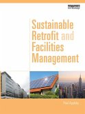 Sustainable Retrofit and Facilities Management Sustainable Retrofit and Facilities Management