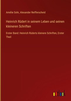 Heinrich Rüdert in seinem Leben und seinen kleineren Schriften