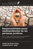 Responsabilidad penal medioambiental de las personas jurídicas