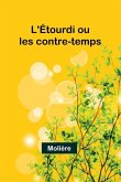 L'Étourdi ou les contre-temps