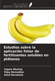 Estudios sobre la aplicación foliar de fertilizantes solubles en plátanos