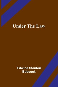 Under the Law - Stanton Babcock, Edwina