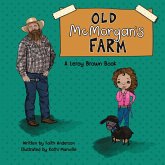 Old McMorgan's Farm Old McMorgan's Farm