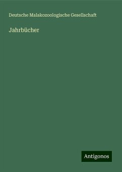 Jahrbücher - Gesellschaft, Deutsche Malakozoologische