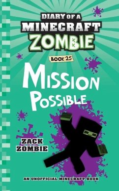 Diary of a Minecraft Zombie Book 25 - Zombie, Zack