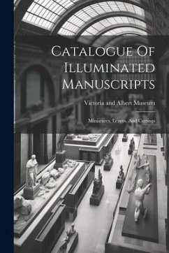 Cover Catalogue Of Illuminated Manuscripts: Miniatures, Leaves, And Cuttings