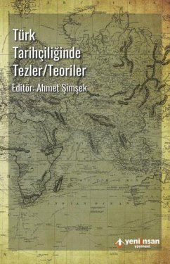 Cover Türk Tarihciliginde Tezler - Teoriler