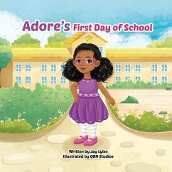 Adore's First Day of School - Lyles, Jay