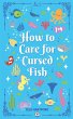 How to Care for Cursed Fish - Bild 1