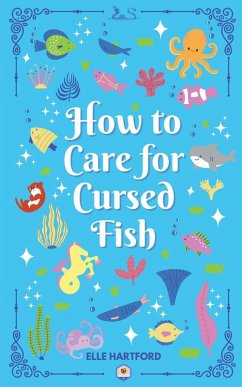 How to Care for Cursed Fish - Hartford, Elle