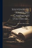 Souvenirs Et Récits Des Campagnes D'autriche... Souvenirs Et Récits Des Campagnes D'autriche...