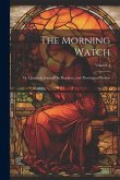 The Morning Watch: Or, Quarterly Journal On Prophecy, and Theological Review; Volume 4