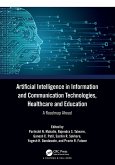 Artificial Intelligence in Information and Communication Technologies, Healthcare and Education Artificial Intelligence in Information and Communication Technologies, Healthcare and Education