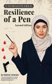 UNIMAGINABLE RESILIENCE OF A PEN (Second Edition) UNIMAGINABLE RESILIENCE OF A PEN (Second Edition)