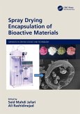 Spray Drying Encapsulation of Bioactive Materials Spray Drying Encapsulation of Bioactive Materials