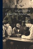 University Debaters' Annual; Volume 25 University Debaters' Annual; Volume 25