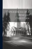 Experiences of a Bengali Christian