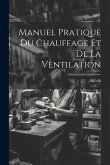 Manuel Pratique Du Chauffage Et De La Ventilation