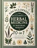 The Encyclopedia of Herbal Medicine & Natural Remedies