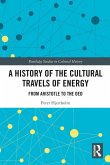 A History of the Cultural Travels of Energy