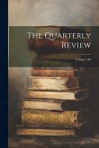 The Quarterly Review; Volume 148